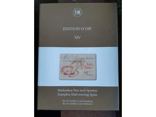 Literature. EDITION D'OR, Vol. XIV: 'Stampless Mail entering Spain – The Dr. Geoffrey …