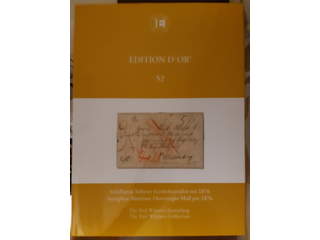 Literature. EDITION D'OR, Vol. 52 'Stampless Maritime Overweight Mail pre 1876 – The …