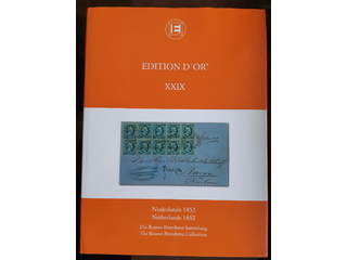 Literature. EDITION D'OR, Vol. XXIX 'Netherlands 1852 – The Bouwe Brandsma Collection', …