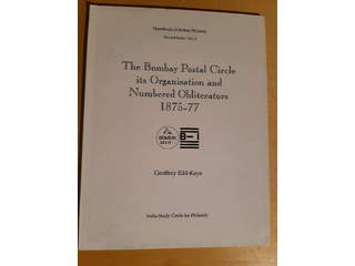 Literature. Eibl-Kaye, G., 'The Bombay Postal Circle its Organisation and Numbered …